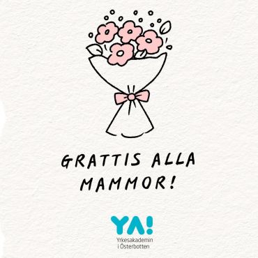🌸 Grattis på morsdag! 🌸
#yrkesakademiniösterbotten #morsdag