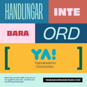 Under veckan mot rasism anslöt sig YA till statsrådets antirasistiska kampanj ”Handlingar inte bara ord”! Vi tar ett tydligt och aktivt ansvar för att motverka rasism och skapa en trygg och inkluderande studie- och arbetsmiljö för både studerande och personal. Inte bara under veckan mot rasism utan varje vecka.

Som en del av vårt åtagande genomför vi följande konkreta åtgärder:
🔹utbildning om rasism och hur man ingriper
🔹 en anonym rapporteringskanal
🔹 en arbetsgrupp för jämlikhets- och likabehandlingsfrågor
🔹 tydligare rutiner för stöd till dem som utsätts för rasism

Genom att lyssna på våra studerande och utveckla våra arbetssätt vill vi bidra till ett mer inkluderande arbetsliv och samhälle.

Vi fortsätter att arbeta långsiktigt med jämlikhet, trygghet och mångfald – varje dag. ❤️


#yrkesakademin #antirasism #handlingarintebaraord #likabehandling #tryggaskolor mångfald