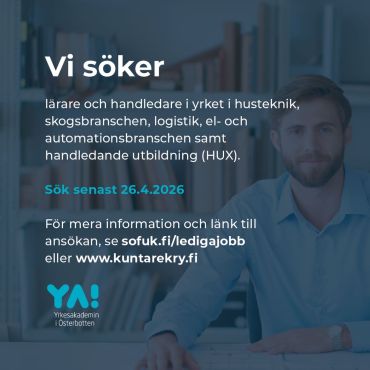 🤗 Vi söker fler lärare och handledare till YA - inom husteknik, skogsbranschen, logistik, el- och automationsbranschen och handledande utbildning (HUX)!

Mer information och länk till ansökan hittar du på www.sofuk.fi under Jobba hos oss eller www.kuntarekry.fi

Kom och jobba med oss! Vi erbjuder dig en arbetsplats där du får vara dig själv, utvecklas och bidra till något större. Vi är en trygg arbetsgivare med cirka 300 engagerade medarbetare på flera orter i regionen. Tillsammans bidrar vi till ett levande och lärande Österbotten.

#yaösterbotten #samkommunensöfuk #ledigajobbiösterbotten